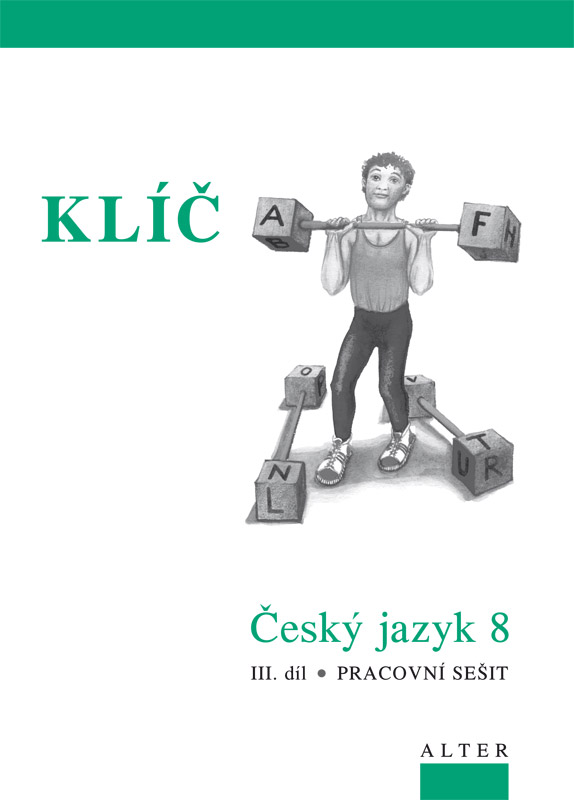 KLÍČ k Českému jazyku pro 8.ročník - III.díl