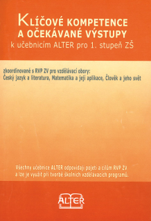 Klíčové kompetence a očekávací výstupy k učebnicím Alter pro 1. stupeň ZŠ
