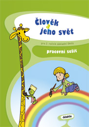 Člověk a jeho svět pro 2. ročník - pracovní sešit