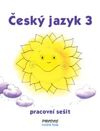 Český jazyk 3. ročník - pracovní sešit (modrá řada)