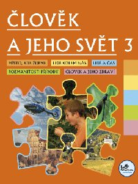Člověk a jeho svět 3 (modrá řada)