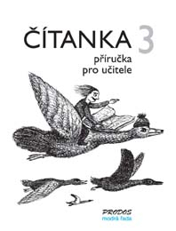 Čítanka 3. ročník - příručka učitele (modrá řada)