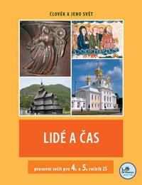Lidé a čas 4. + 5. ročník - pracovní sešit (modrá řada)