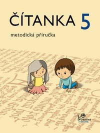 Čítanka 5. ročník - příručka učitele (modrá řada)