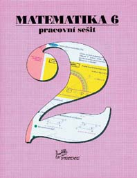 Matematika 6. ročník - pracovní sešit 2