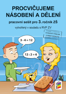 Procvičujeme násobení a dělení pro 3. ročník