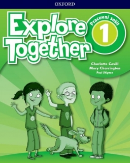 Explore Together 1 - Pracovní sešit