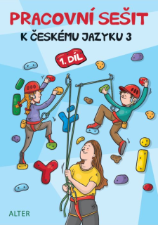Český jazyk pro 3. ročník - 1. díl pracovního sešitu