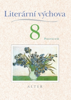 Literární výchova k Čítance 8