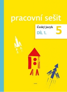 Český jazyk pro 5. ročník - pracovní sešit 1. díl