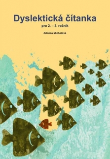 Dyslektická čítanka 2. - 3. ročník (základy čtení)