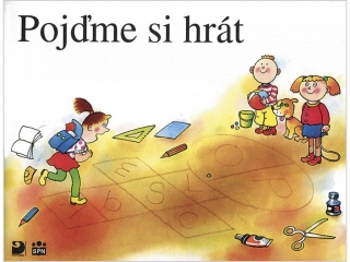 Pojďme si hrát - Slabikář 1