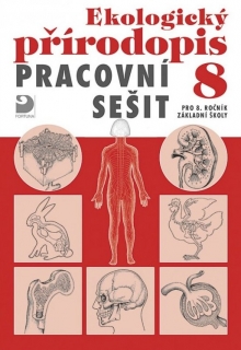 Ekologický přírodopis pro 8. ročník - pracovní sešit