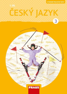 Český jazyk pro 3. ročník (nová generace) - 1. díl pracovního sešitu
