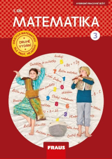 Matematika pro 3. ročník (nová generace) - 1. díl hybridního pracovního sešitu