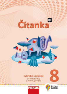 Čítanka pro 8. ročník (nová generace) - hybridní učebnice