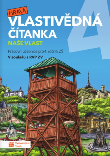 Hravá vlastivědná čítanka 4 - naše vlast