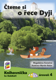 Knihovnička ke slabikáři -  Čteme si o řece Dyji