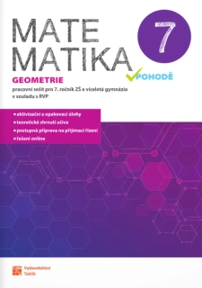 Matematika v pohodě 7 GEOMETRIE - pracovní sešit