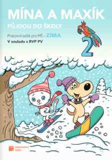 Mína a Maxík půjdou do školy - pracovní sešit pro MŠ - ZIMA