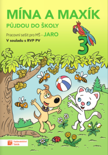 Mína a Maxík půjdou do školy - pracovní sešit pro MŠ - JARO