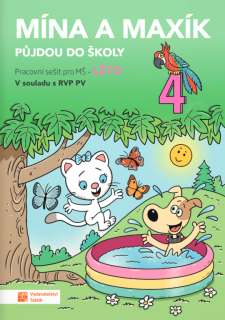 Mína a Maxík půjdou do školy - pracovní sešit pro MŠ - LÉTO