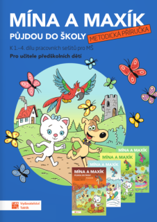 Mína a Maxík půjdou do školy - metodická příručka