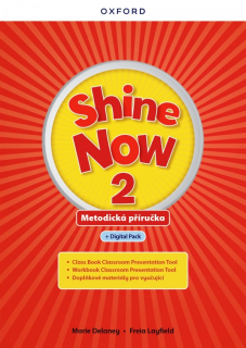 Shine Now 2 - Teacher´s Guide with Digital pack Czech edition