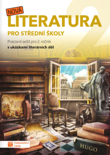 Nová literatura pro SŠ 2 - pracovní sešit