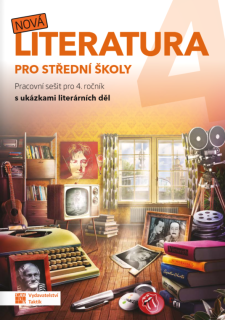 Nová literatura pro SŠ 4 - pracovní sešit