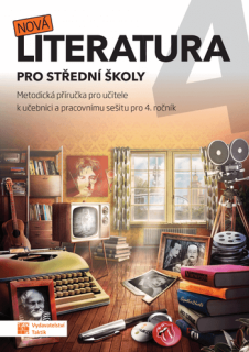 Nová literatura pro SŠ 4 - metodický průvodce