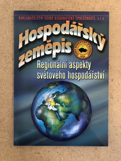 Hospodářský zeměpis - Regionální aspekty světového hospodářství