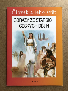 Obrazy ze starších českých dějin - učebnice