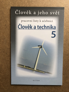 Člověk a technika - pracovní listy