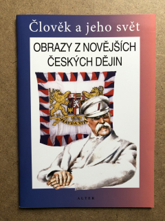 Obrazy z novějších českých dějin - učebnice