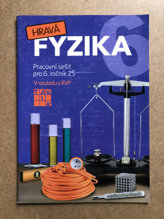 Hravá fyzika 6 - pracovní sešit