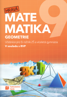 Hravá matematika 9 - učebnice 2. díl - Geometrie