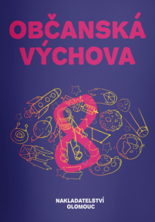 Občanská výchova pro 8. ročník ZŠ a víceletých gymnázií