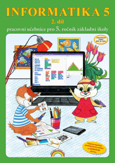 Informatika 5 - 2. díl pracovní učebnice