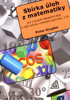 Sbírka úloh z M pro 2.st. 2.díl a víceletá gy geometrie - Prometheus