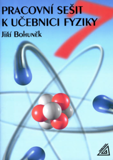 Fyzika. 7.roč. pracovní sešit (Bohuněk) Prometheus