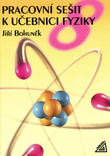 Fyzika. 8.roč. pracovní sešit (Bohuněk) Prometheus