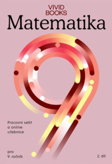 Matematika pro 9. ročník, 2. díl - pracovní sešit s online licencí