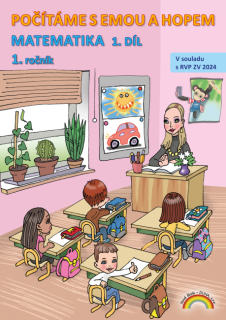 Matematika 1. ročník, 1. díl (Počítáme s Emou a Hopem) - pracovní učebnice