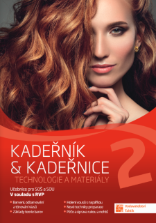 Kadeřník a kadeřnice 2 - technologie a materiály