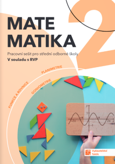 Matematika 2 pro SOŠ - pracovní sešit