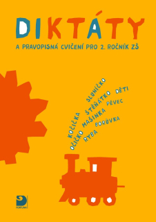 Diktáty a pravopisná cvičení pro 2. ročník