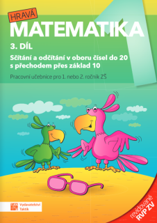 Hravá matematika 1 - 3.díl pracovní učebnice RVP ZV