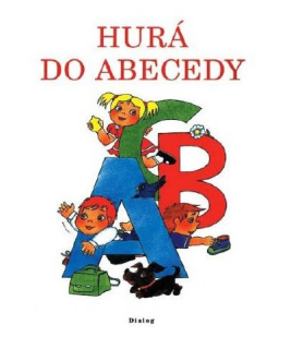 Hurá do abecedy - pracovní sešit