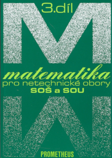 Matematika pro netech.obory SOŠ a SOU 3.díl - Prometheus